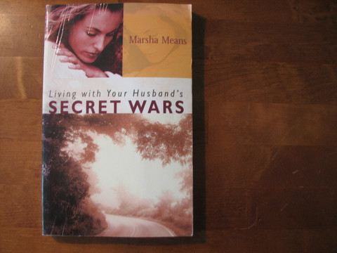 Living with Your Husband´s Secret Wars, Marsha Means