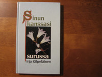 Sinun kanssasi surussa, Irja Kilpeläinen, d2