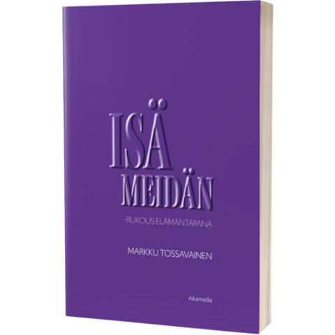 Isä meidän, Markku Tossavainen