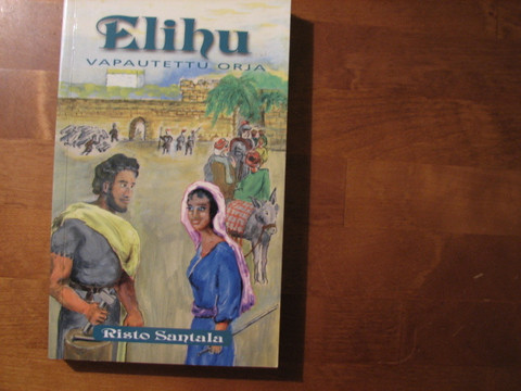 Elihu, vapautettu orja, Risto Santala