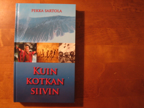 Kuin kotkan siivin, Pekka Sartola