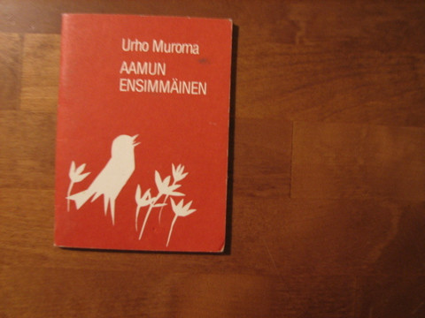 Aamun ensimmäinen, Urho Muroma, d3