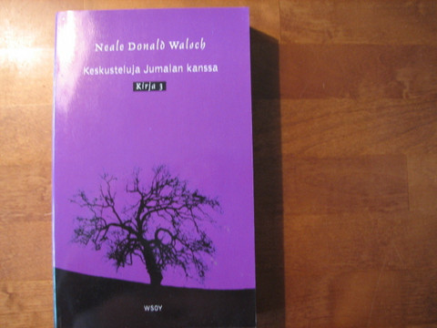 Keskusteluja Jumalan kanssa, kirja 3, Neale Donald Walsch