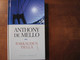 Rakkauden tiellä, Anthony de Mello, James R. Dolan (toim.)