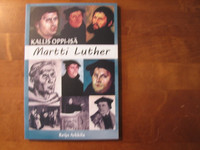 Kallis oppi-isä Martti Luther, Reijo Arkkila