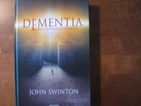 Dementia, kun Jumala ei unohda, John Swinton