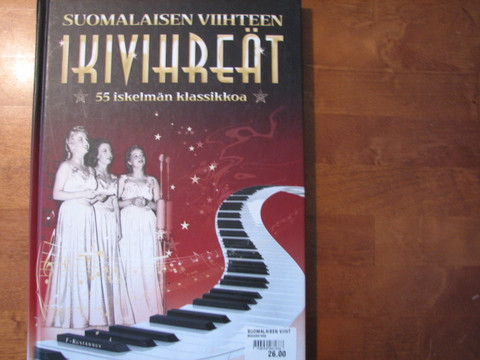 Suomalaisen viihteen ikivihreät, 55 iskelmän klassikkoa, Ari Leskelä (toim.)