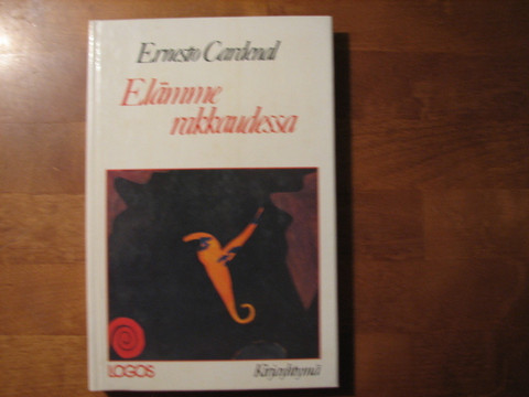 Elämme rakkaudessa, Ernesto Cardenal