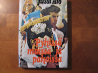 Pyhissä maissa ja pahoissa, Jussi Aro