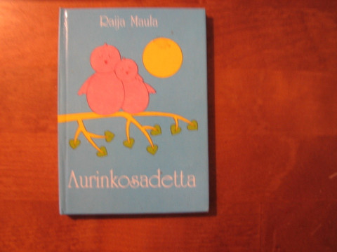 Aurinkosadetta, Raija Maula