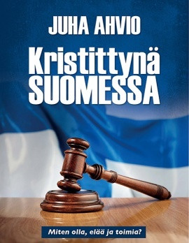 Kristittynä Suomessa, Juha Ahvio