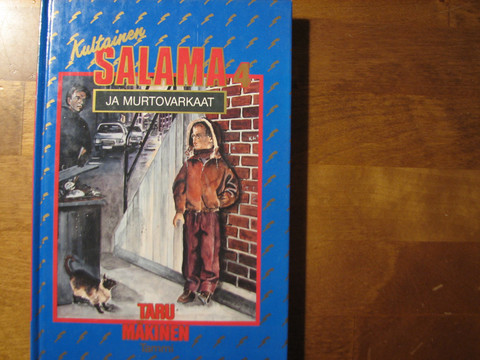 Salama ja murtovarkaat, Taru Mäkinen