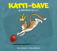 Katti-Dave ja isäntänsä herra J, Nina Linnovaara, Pekka Rahkonen