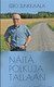 Näitä polkuja tallaan, Eero Junkkaala