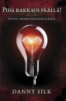 Pidä rakkaus päällä, Danny Silk