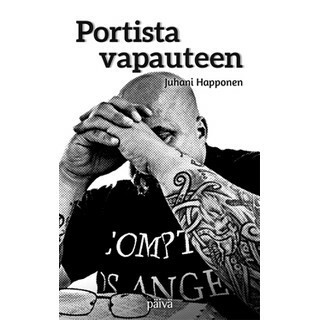 Portista vapauteen, Juhani Happonen