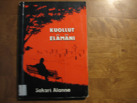 Kuollut elämäni, Sakari Alanne