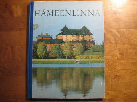 Hämeenlinna, Eino Mäkinen (toim.)