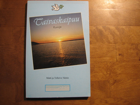 Taivaskaipuu, Matti ja Tellervo Vainio