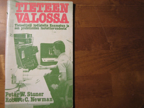 Tieteen valossa, Peter W. Stoner, Robert C. Newman