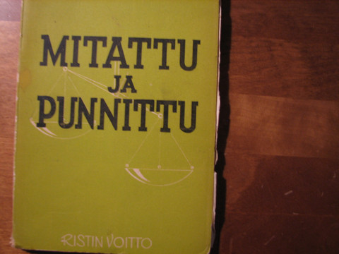 Mitattu ja punnittu, K.A. Pohjakallio