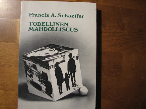 Todellinen mahdollisuus, Francis A. Schaeffer