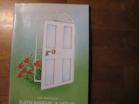 Ratkaiseva ajatus, Tiina Tarkkainen