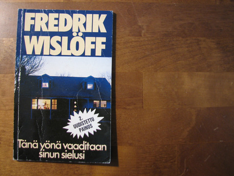 Tänä yönä vaaditaan sinun sielusi, Fredrik Wislöff, d4