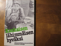 Kaukaisen lähimmäisen hyväksi, Sari Lindström (toim.)