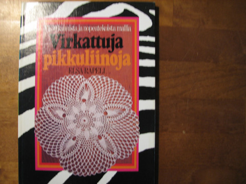 Virkattuja pikkuliinoja, Elsa Rapeli