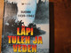 Läpi tulen ja veden, Suomi 1939-1945, Rainer Palmunen (toim.)