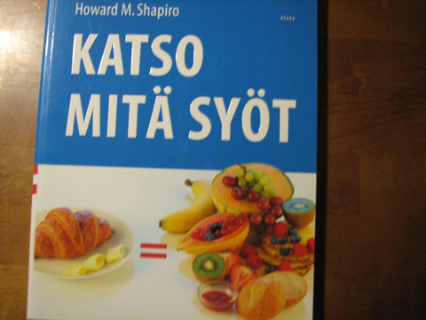 Katso mitä syöt, Howard M. Shapiro