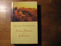 Anna, Hanna ja Johanna, Marianne Fredriksson