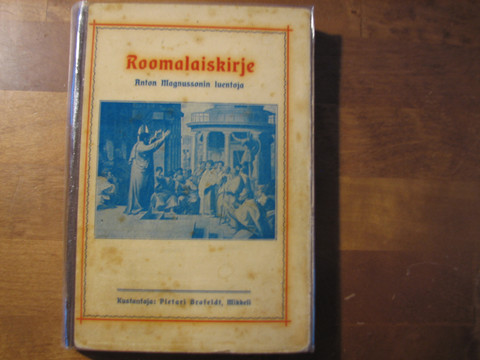 Roomalaiskirje, Anton Magnussonin luentoja