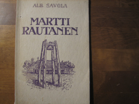 Martti Rautanen, Alb. Savola