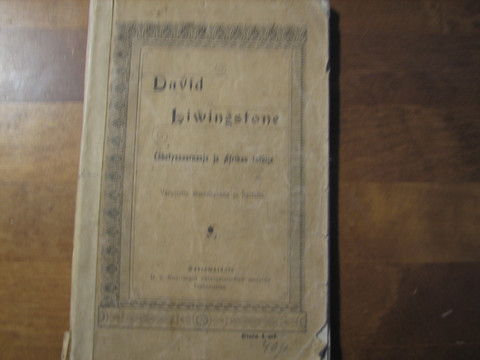 David Liwingstone, lähetyssaarnaaja ja Afrikan tutkija