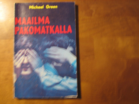Maailma pakomatkalla, Michael Green