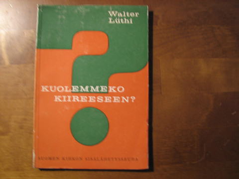 Kuolemmeko kiireeseen, Walter Lüthi