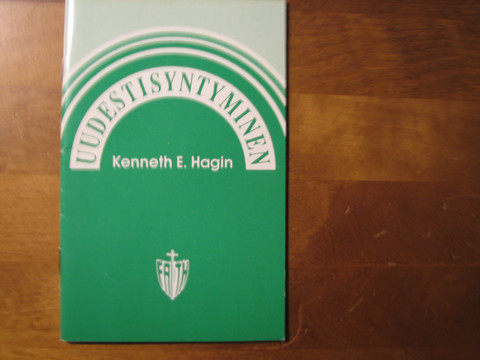 Uudestisyntyminen, Kenneth E. Hagin