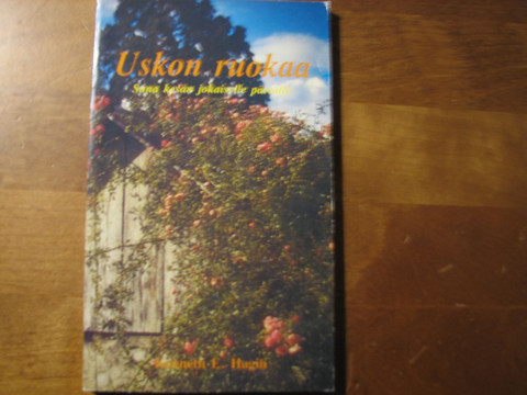 Uskon ruokaa, Sana kesän jokaiselle päivälle, Kenneth E. Hagin
