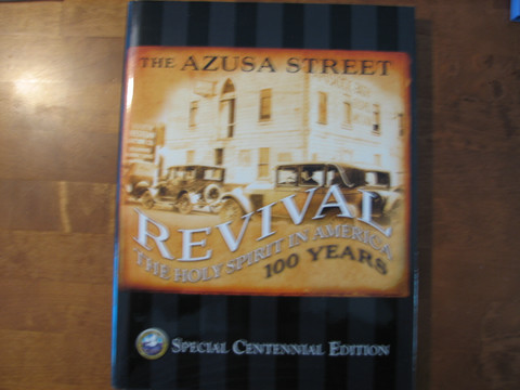 The Azusa Street, Revival the Holy Spirit in America 100 years