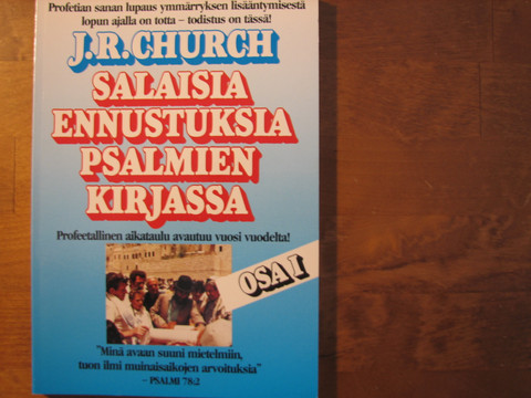 Salaisia ennustuksia Psalmien kirjassa, osa 1, J.R. Church