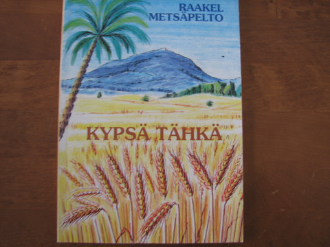 Kypsä tähkä, Raakel Metsäpelto
