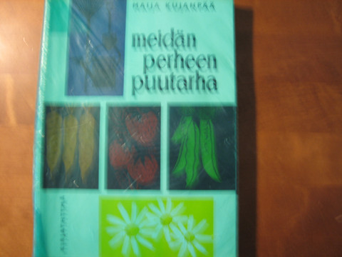 Meidän perheen puutarha, Maija Kujanpää