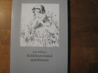 Kukkikoon kukat ajatuksissasi, Auli Mäkinen
