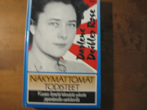 Näkymättömät todisteet, Darlene Deibler Rose