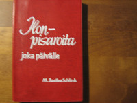 Ilonpisaroita joka päivälle, M.Basilea Schlink