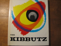 The Kibbutz, Kibutsi Israelin sydän