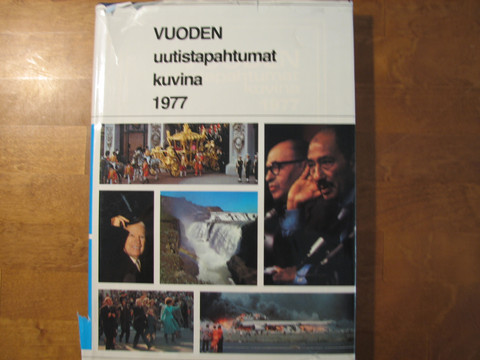 Vuoden uutistapahtumat kuvina 1977