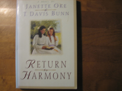 Return to harmony, Janette Oke, T. Davis Bunn